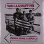 Vanilla Muffins: Gimme Some Sugar Oi, LP