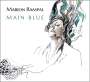 Marion Rampal: Main Blue, CD