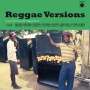 : Reggae Versions - Classic HIts Turned Into Reggae Music (remastered) (180g), LP
