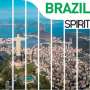 : Spirit Of Brazil (New Version) (180g), LP