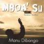 Manu Dibango: Mboa' Su - Kamer Feelin', CD