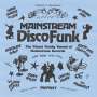 : Wewantsounds Presents Mainstream Disco Funk, LP