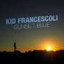 Kid Francescoli: Sunset Blue, LP