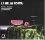 : La Bella Noeva - Les Chants de la Terre, CD