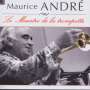: Maurice Andre - Le Maestro de la trompette, CD,CD