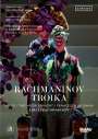 Sergej Rachmaninoff: Troika - Die drei Opern, DVD,DVD