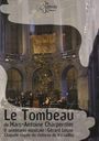 Marc-Antoine Charpentier (1643-1704): Geistliche Werke "Le Tombeau", DVD