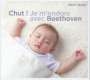 Ludwig van Beethoven: Chut! Je m'endors avec Beethoven, CD