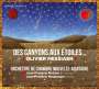 Olivier Messiaen: Des Canyons aux Etoiles...für Klavier & Orchester, CD,CD
