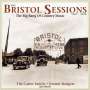 : The Bristol Sessions 1927 - 1928: The Big Bang Of Country Music, CD,CD,CD,CD,CD