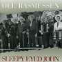 Ole Rasmussen: Sleepy Eyed John, CD