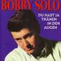 Bobby Solo: Du hast ja Tränen in den Augen, CD