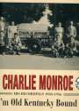 Charlie Monroe: I'm Old Kentucky Bound (4 CD + Buch), CD,CD,CD,CD