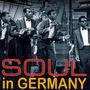: Soul In Germany - When ein Mann liebt ein Woman, CD