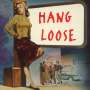 : Hang Loose, CD