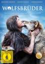 Gerardo Olivares: Wolfsbrüder - Ein Junge unter Wölfen, DVD