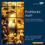 : Frohlocke nun!, CD