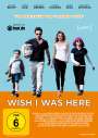 Zach Braff: Wish I Was Here, DVD