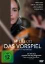 Ina Weisse: Das Vorspiel, DVD