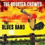 The Blues Band: The Rooster Crowed, CD