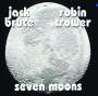 Jack Bruce & Robin Trower: Seven Moons (remastered) (180g), LP