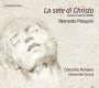 Bernardo Pasquini: La Sete di Christo (Passions-Oratorium 1689), CD