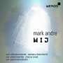 Mark Andre: hij 1 für Orchester, CD