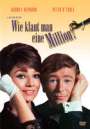 William Wyler: Wie klaut man eine Million?, DVD