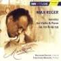 Max Reger: Sonaten f.Violine & Klavier opp.122 & 139, CD