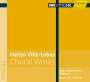Heitor Villa-Lobos: Chorwerke, CD