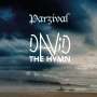 Parzival (Deutschland): David: The Hymn, CD,CD