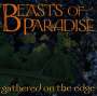 Beasts Of Paradise: Gathered On The Edge, CD