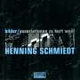 Henning Schmiedt: Bilder: Assoziationen zu Kurt Weill, CD