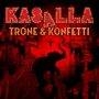 Der Text "Kasalla", "Tröne & Konfetti" in Leuchtschrift. Eine Zirkusszene mit Elefant, Akrobaten und Zelt in rotem Licht.