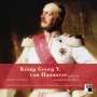 : »Ehrbar!«-Ensemble - König Georg V. von Hannover und sein musikalischer Kreis, CD