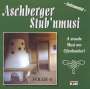 Aschberger Stub'nmusi: A Staade Musi am Ofenbankerl Folge 4, CD
