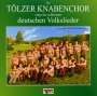 Tölzer Knabenchor: Deutsche Volkslieder, CD