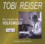 Tobias Reiser: Ein Leben für die Volksmusik Vol. 2, CD