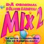 : Dä Original Kölsche Karnevals Mix 2, CD