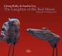 Georg Ruby & Sascha Ley: The Laughter Of The Red Moon (Dedicated To Hildegard Knef), CD