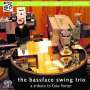 The Bassface Swing Trio: A Tribute To Cole Porter, SACD
