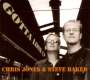 Steve Baker & Chris Jones: Gotta Look Up, CD
