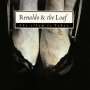 Renaldo & The Loaf: The Elbow Is Taboo & Elbonus, CD,CD