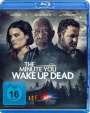 Michael Mailer: The Minute You Wake Up Dead (Blu-ray), BR