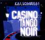 Las Sombras: Tango Casino Noir, CD