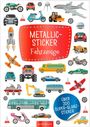 "METALLIC-STICKER Fahrzeuge", "Über 200 Super-Glanz-Sticker". Illustration mit vielen bunten Fahrzeugen.