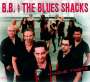 B.B. & The Blues Shacks: Unique Taste, CD