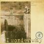 Wolfgang Bernreuther: I Wonder Why, CD