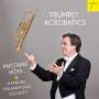 : Matthias Höfs - Trumpet Acrobatics, CD