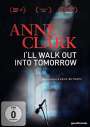 Claus Withopf: Anne Clark - I'll walk out into tomorrow, DVD